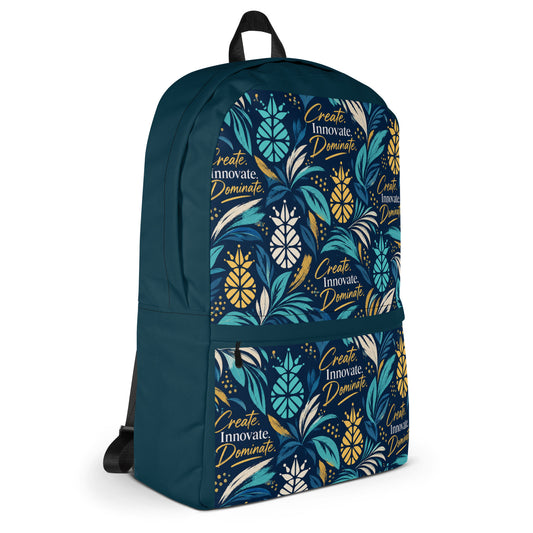 Create. Innovate. Dominate. Backpack Inspirational Gear for Work, Travel & Everyday Life