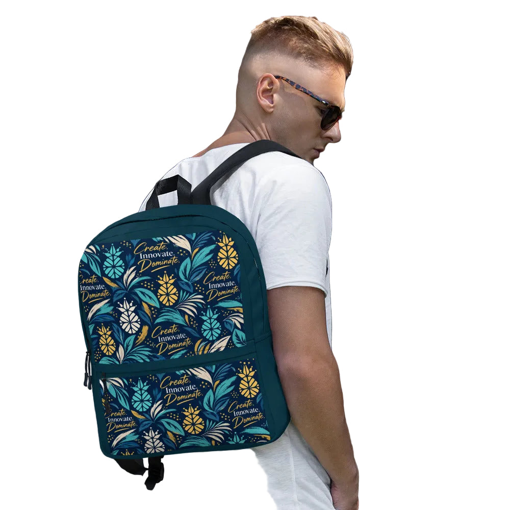 Create. Innovate. Dominate. Backpack Inspirational Gear for Work, Travel & Everyday Life