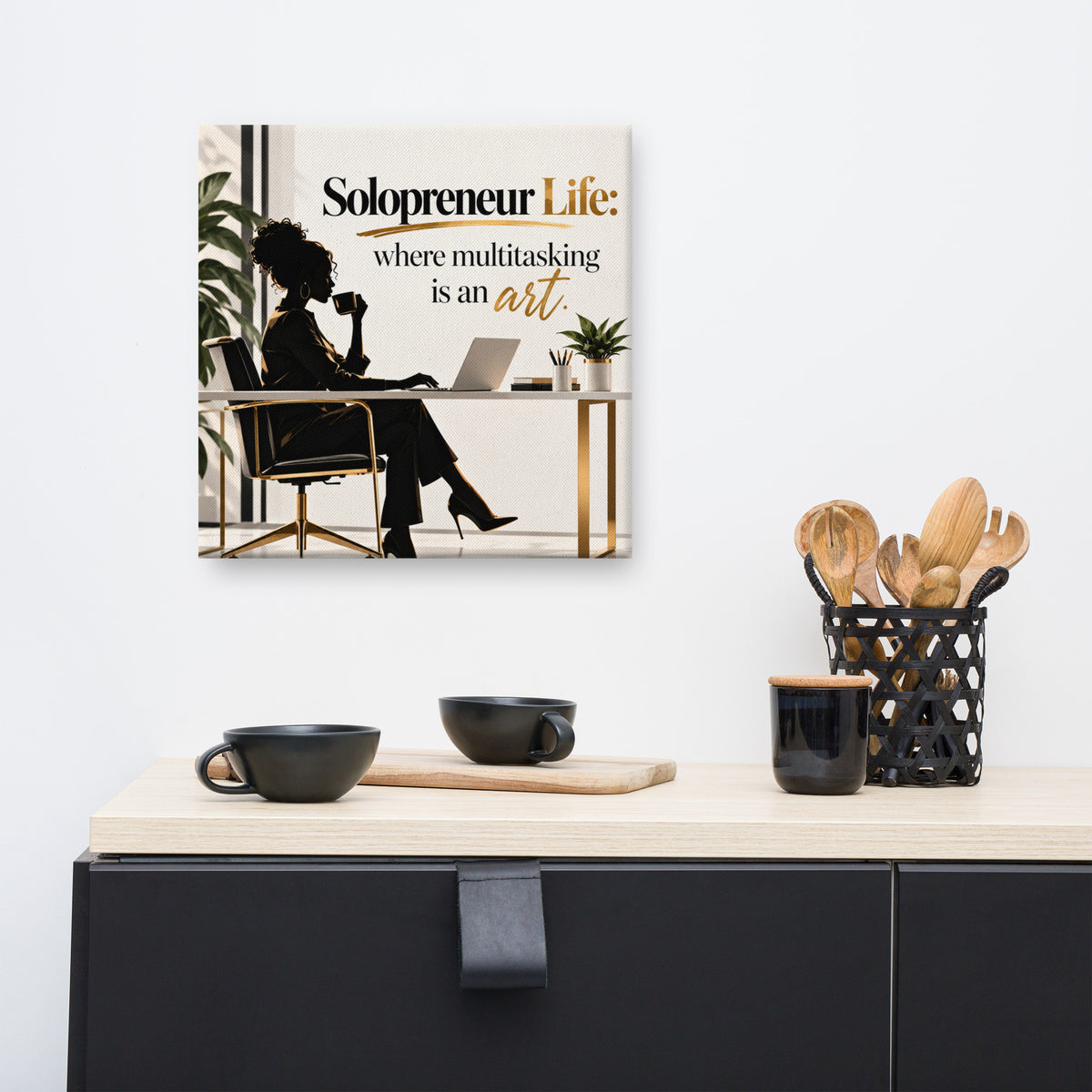 Solopreneur Life Wall Art Canvas Multitasking Art, Modern Decor, Inspirational Office Decor